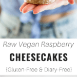 raw vegan cheesecake cup with raspberries on top on a plate and being held