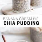 Banana cream pie chia pudding