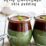 matcha mint chocolate chia pudding