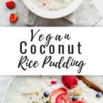 Vegan Coconut Rice Pudding