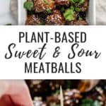 Plant-Based Sweet and Sour Meatballs
