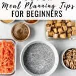 Seven Meal Planning Tips for Beginners