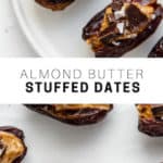 dates stuffed with almond butter