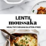 a white baking dish with lentil moussaka